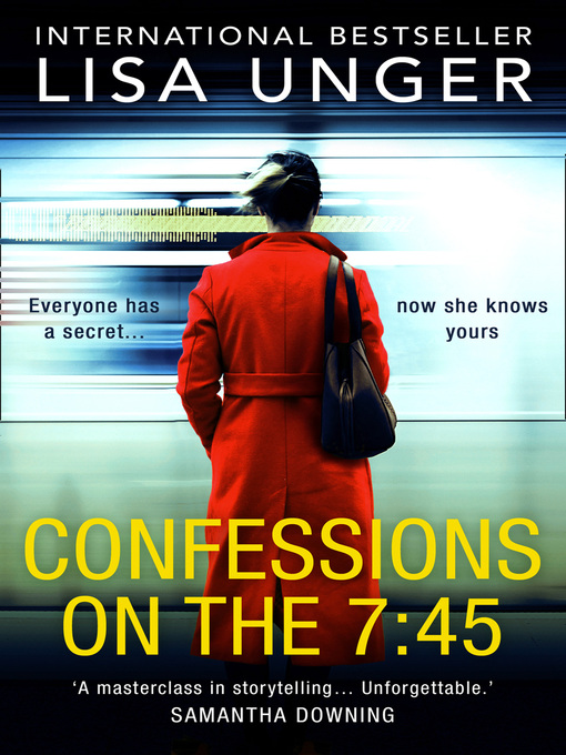 Title details for Confessions On the 7:45 by Lisa Unger - Wait list